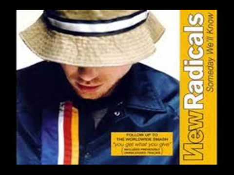 NEW RADICALS   -   Someday We'll Know