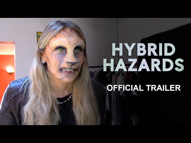 Hybrid Hazards - Official Trailer