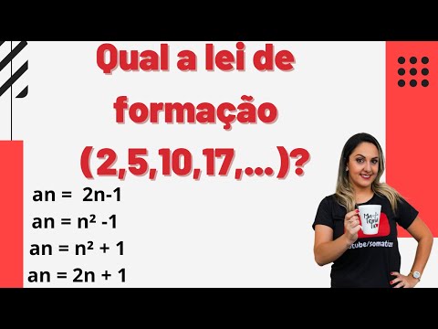 Qual a lei de formação dessa sequência? (2,5,10,17,...)  Somatize - Professora Edna Mendes