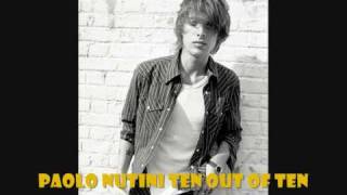 Paolo Nutini 10/10 Ten Out Of Ten.. sunny side up