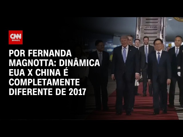 Análise: Viagem de Trump à China acontece em mundo completamente diferente de 2017 | CNN 360º