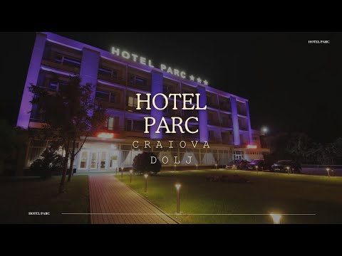 HOTEL PARC CRAIOVA, DOLJ, OFERTE CAZARE HOTEL PARC CRAIOVA, DOLJ, PROMOTII CAZARE LA MUNTE