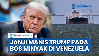 Janji Manis Trump, Beri Keamanan Total untuk Bos Minyak di Venezuela, AS Ingin Ubah Tatanan Dunia