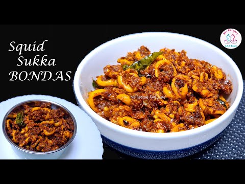 Squid Sukka | Bondas Fish | Squid Dry Mangalorean Style Recipe | South Indian Cuisine