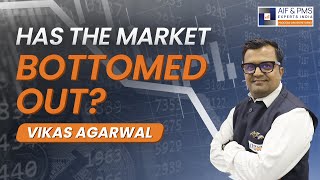 Has Market Bottomed Out? | Mr. Vikas Agarwal | AIF & PMS Experts India