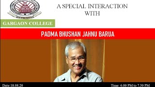 INTERACTION WITH PADMA BHUSAN JAHNU BARUA on CINEMA, SOCIETY , ART &CULTURE|| At Gargaon College ||