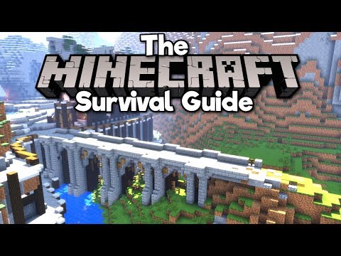 Building a Medieval Bridge! ▫ The Minecraft Survival Guide (Tutorial Lets Play) [Part 44]