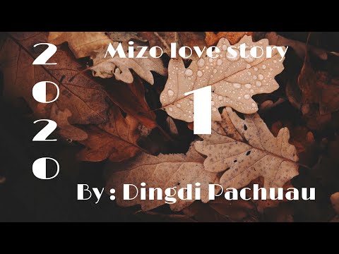 2020 - 1 // Dingdi Pachuau// Mizo thawnthu ngaihnawm…