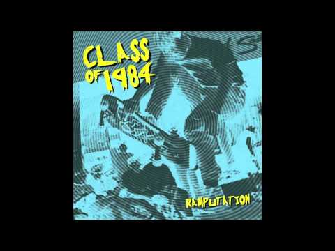 Class of 1984 - Alan's On Fire (Poison Idea Cover)