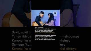 Download lagu LIRIK LAGU SAKIT SAKIT HATIKU - VIA VALLEN (Tuhan ikhlaskan hatiku tuk bisa melepasnya) Cover mp3