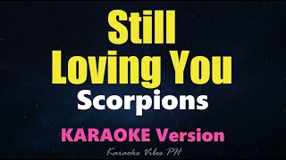 Download lagu STILL LOVING YOU - Scorpions | HD Karaoke mp3 Download lagu STILL LOVING YOU - Scorpions | HD Karaoke mp3