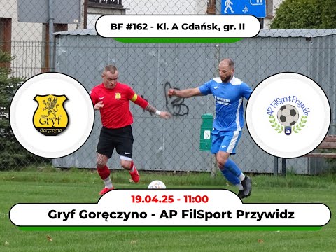 BartoFootball#162 - Gryf Goręczyno - AP FilSport Przywidz