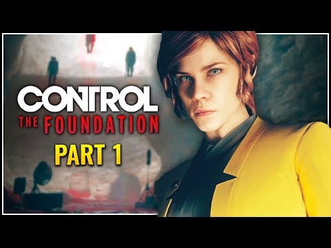 Let's Play Control: Foundation DLC Part 1 - Welcome Back to the FBC [Blind PC Gameplay]