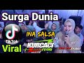 surga dunia ina salsa versi tanjidor progresif viral tiktok live cimasuk 1 sumedang