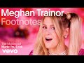 Meghan Trainor - The Making of 'Made You Look' (Vevo Footnotes)