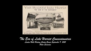 The Era of Lake Harriet Concessionaires - Peter Sussman - 2021-09-09