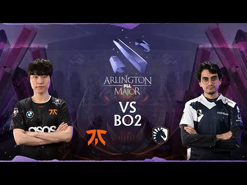 [FIL] Fnatic vs Team Liquid (BO2) Arlington Major - Group Stage - Stream A