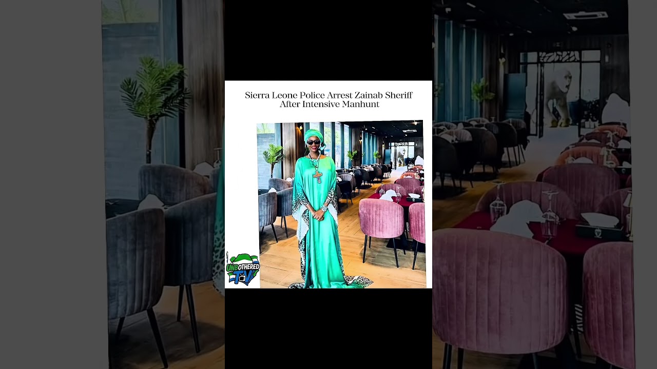 Sierra Leone Police Arrest Zainab Sheriff After Intensive Manhunt. #freetown