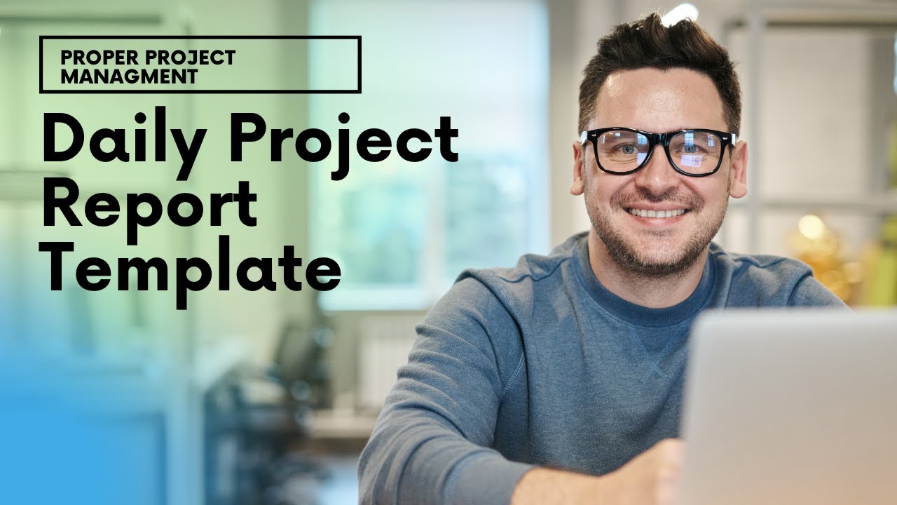The Daily Project Report Template You Can Rely On...