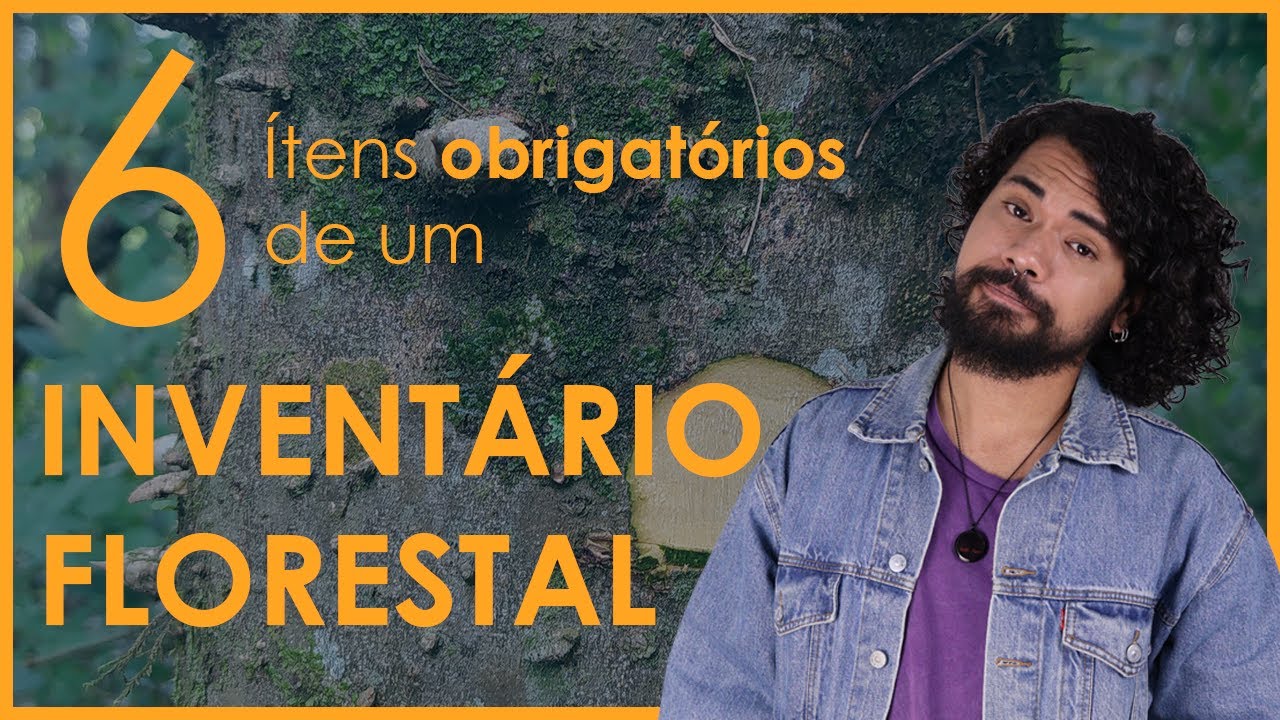 Conheça os 6 ÍTENS OBRIGATÓRIOS em um INVENTÁRIO FLORESTAL! - Guia da Floresta - ep. 04