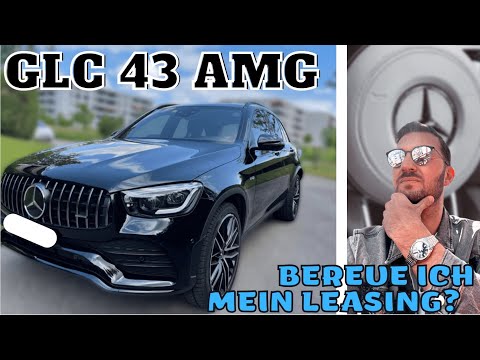 War der GLC43 AMG ein Fehlkauf ? Bereue ich das Leasing? extreme Kosten |Sezer