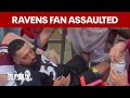 Ravens Fan Assaulted In Viral FedEx Field Brawl Breaks Silence