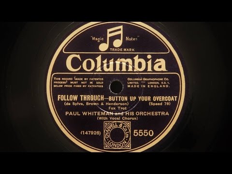 Paul Whiteman and His Orchestra - Button Up Your Overcoat