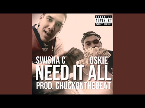 Need It All (feat. Oskie)