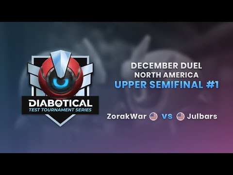 Test Tournament Series: December Duel (NA) - Upper Semifinal #1: ZorakWar vs Julbars