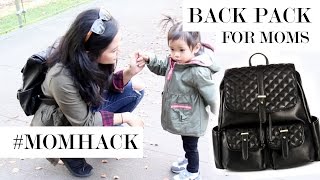 Fashionable Mom Accessories | Back Pack for Moms #MOMHACK