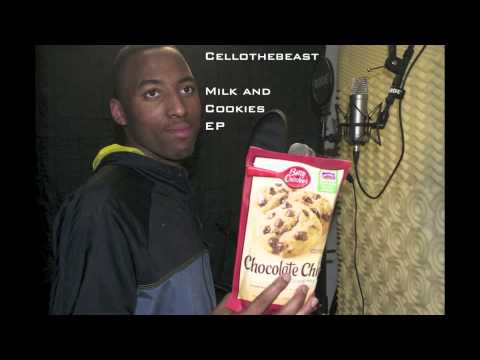 Cellothebeast - Milk and Cookies