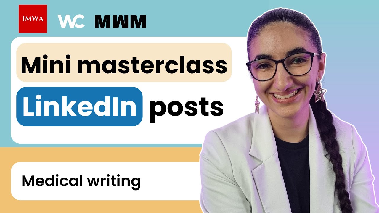 Mini masterclass: LinkedIn posts for medical writers
