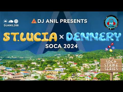 St  Lucia Soca x Dennery Segment 2024