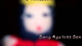 MC Wreckshin - Song Against Sex (Neutral Milk Hotel cover)