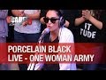 Porcelain Black - One Woman Army - Live - C ...