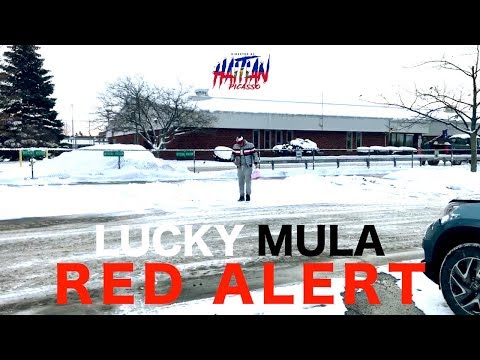 Lucky Mula - RED ALERT | Dir. By @HaitianPicasso