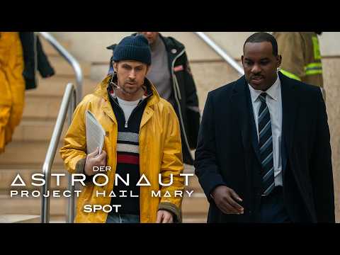 Der Astronaut - Project Hail Mary – Spot Two Worlds Deutsch (Kinostart: 19.3.2026)