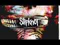 Slipknot Vermilion Single Mix