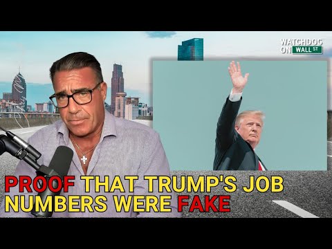 Trump’s Job Numbers Were FAKE! Here’s Proof