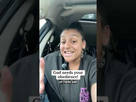 God needs your obedience!