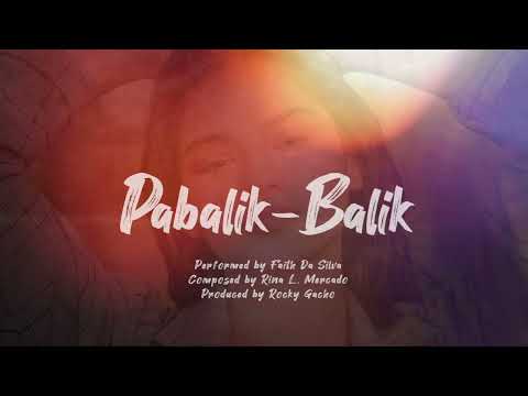 Playlist Lyric Video: “Pabalik-balik” by Faith Da Silva (The Good Daughter OST)