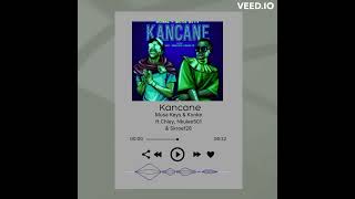 Kancane - Musa Keys & Konke ft Chley, Nkulee501 & Skroef28