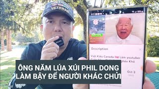 Năm Lúa chê Phil Dong nghèo khó không có tiền về Việt Nam chơi