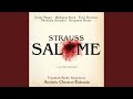 Salome, Op. 54, TrV 215, Scene 1: Nach mir wird einer kommen (Live)