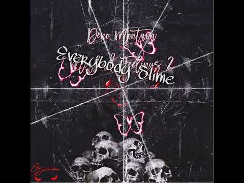 Deno Montana - Everybody Slime (Prod. Ran)