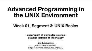 Advanced Programming in the UNIX Environment: Week 01 - Unix Basics