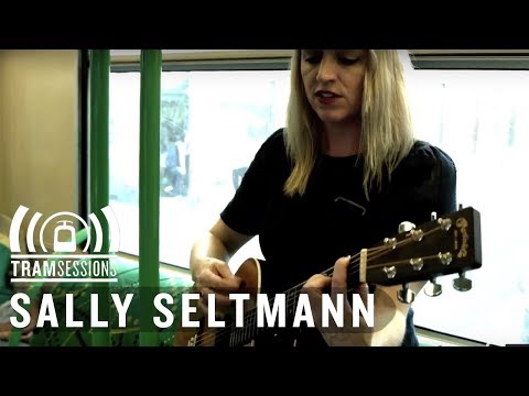 Sally Seltmann - Seed Of Doubt | Tram Sessions