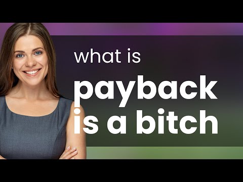 Understanding "Payback is a Bitch": A Deep Dive into English Slang