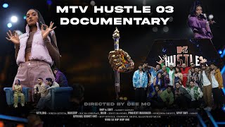 MTV Hustle Season 3 Documentary | Directed by Dee MC