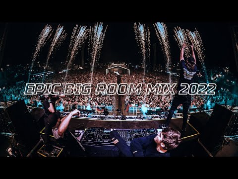 Epic Big Room Mix 2022 | Big Room Mix 2022